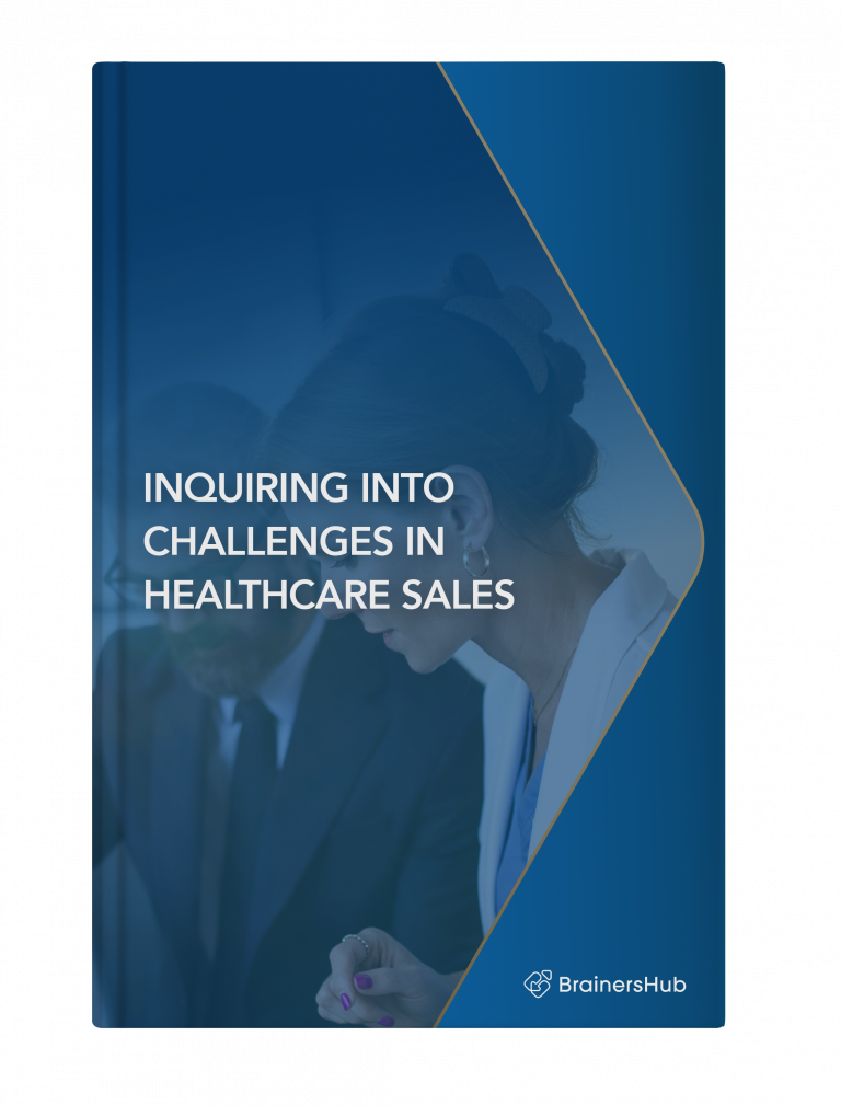 INQUIRING INTO CHALLENGES IN HEALTHCARE SALES